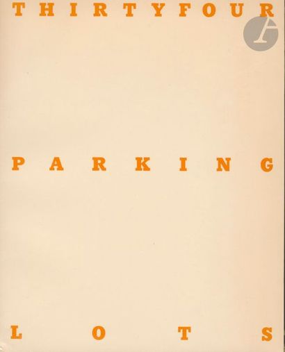null RUSCHA, EDWARD (1937) 
Thirtyfour parking lots in Los Angeles. 
Edward Ruscha,...