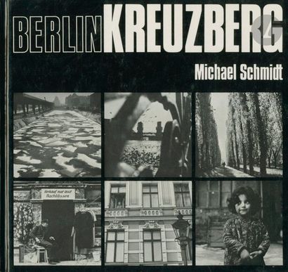  SCHMIDT, MICHAEL (1945) Berlin Kreuzberg. Bezirksamt Kreuzberg von Berlin, 1973....