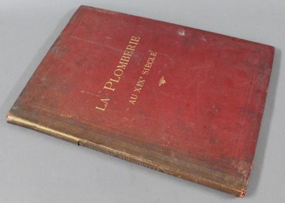 null GAUTHIER (J.B.). La Plomberie au XIX°.

Paris, 1885, in-folio, percaline éditeur...