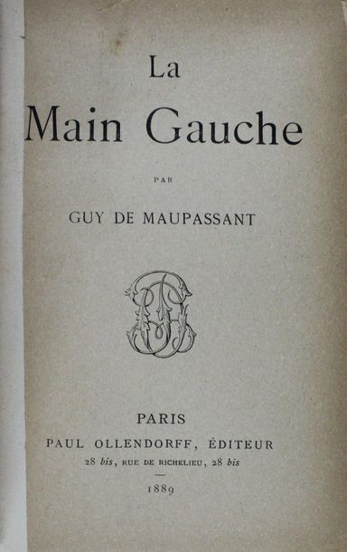 null MAUPASSANT (Guy de). La Main gauche. 

Paris, Ollendorff, 1889, in-12, demi-basane...