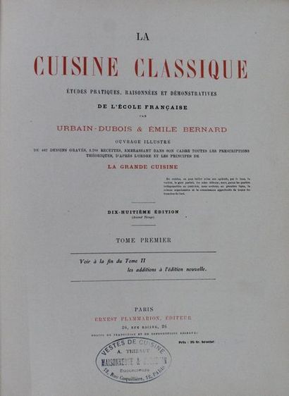 null 30/ URBAIN-DUBOIS & EMILE BERNARD. La Cuisine Classique. 18° édition…

Paris,...