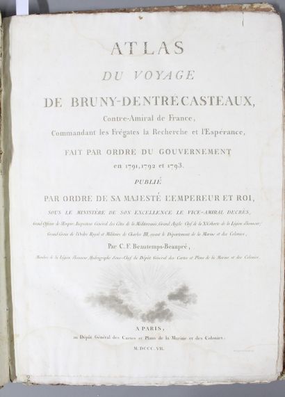  ENTRECASTEAUX (Joseph-Antoine Bruny, chevalier d’). Atlas du Voyage envoyé à la...