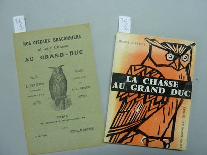 null Chasse au Grand-Duc, livres sur : - E. PETIT - " Nos oiseaux braconniers et...