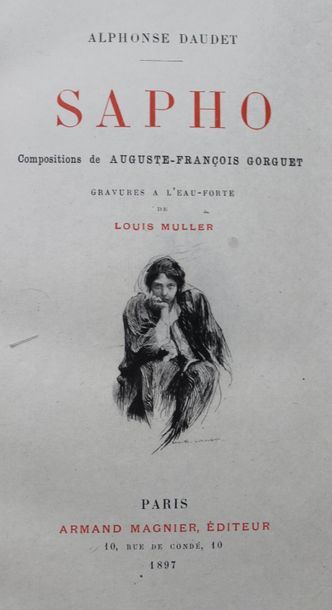 null DAUDET. Sapho. Compositions de A-F Gorguet. 

Paris, Magnier, 1897, in-8 (26...