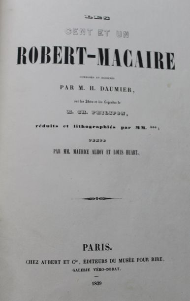 null DAUMIER (H). Les Cent et Un Robert Macaire, composés et dessinés par M. H. Daumier...