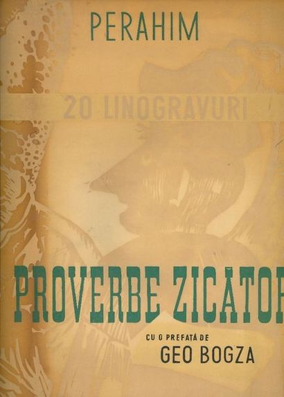 null PERAHIM (Jules)

Proverbe Zicatori, 20 Linogravuri, [Bucarest], Editura de Stat,...