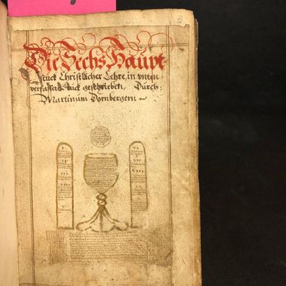 null Manuscrit allemand du début du 17e siècle.- « Die sechs Hauptstuck Christlicher...