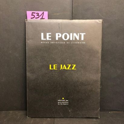 DOISNEAU.- "The Point". Artistic and literary review. N° 40. Le Jazz. Souillac, Jan....