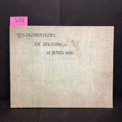 null Les Inondations en Zélande, 12 mars 1906. Album comportant 30 photographies...