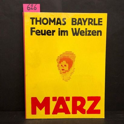 BAYRLE (Thomas). Feuer im Weizen. [Frankfurt], März, 1970, in-folio, demi-toile rouge....
