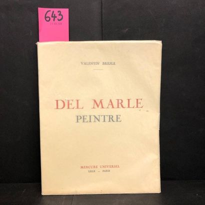 null BRESLE (V.). Del Marle peintre. P., Mercure Universel, 1933, 4°, br. Edit. orig....