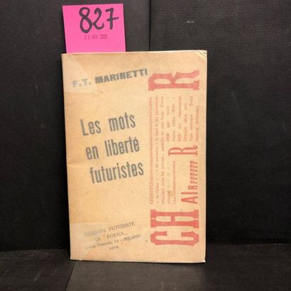 MARINETTI (F.T.). Les Mots en liberté futuristes. Milan, Edizioni futuriste di "Poesia",...