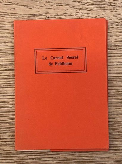 NOUGÉ (Paul). Le Carnet secret de Feldheim. S.l.n.d. [1956], plaquette in-16, en...