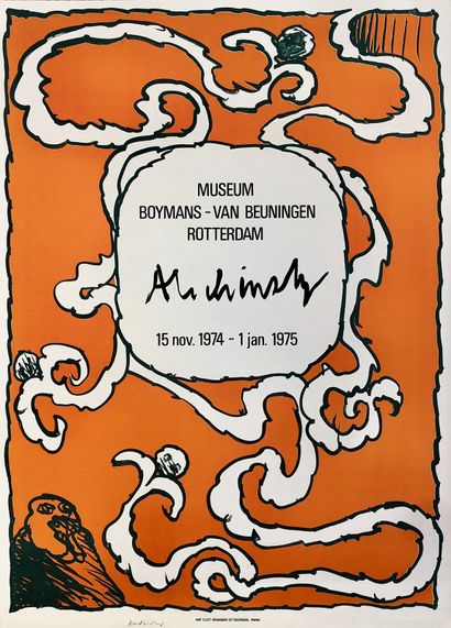 ALECHINSKY (Pierre). 签名海报（1974年）。醋酸纤维素描，用版画绝缘，用平版印刷机印刷，为他在鹿特丹Boymans-van Beuningen博物馆的个人展览做准备。海报上的签名和铅笔签名。P.,...