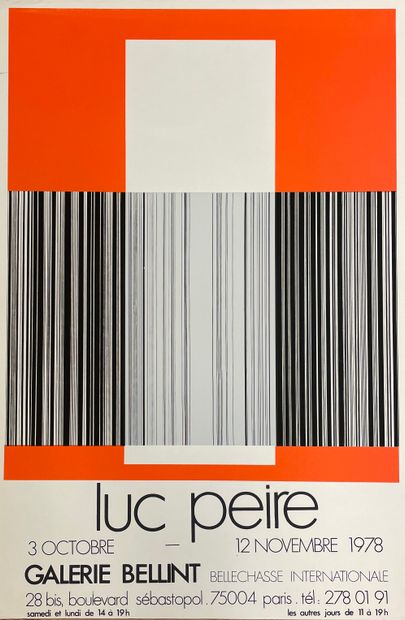 PEIRE (Luc). Affiche (1978). Sérigraphie réalisée pour son exposition à Marcq-en-Baroeul,...