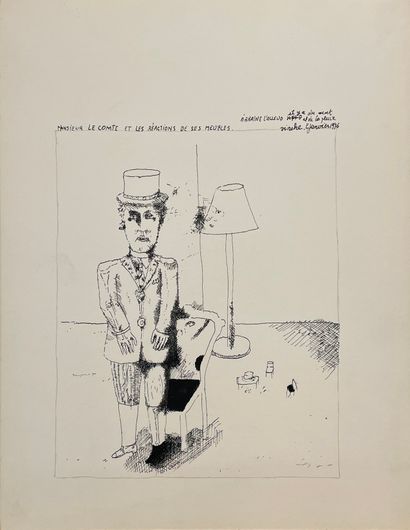 VINCHE (Lionel). "Monsieur le Comte et les réactions de ses meubles" (1976). Encre...