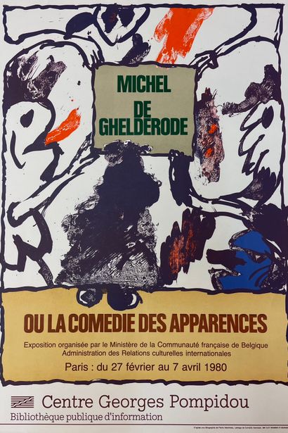 ALECHINSKY (Pierre). "Michel de Gherolde或表象的喜剧"（1980年）。海报。彩色石版画，为艺术家在乔治-蓬皮杜中心的展览制作。P.,...