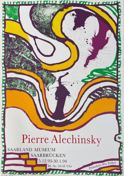 ALECHINSKY (Pierre). "Zwischen den Zeilen"（1994）。彩色平版印刷海报，为他在萨尔布吕肯的萨尔州博物馆的展览而制作。P....