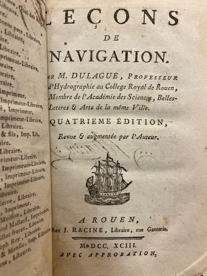 null DULAGUE [（文森特）]。导航方面的教训。第四版由作者修订和扩大。Rouen, J. Racine, 1793, 8°, XXIV-404-79-1...