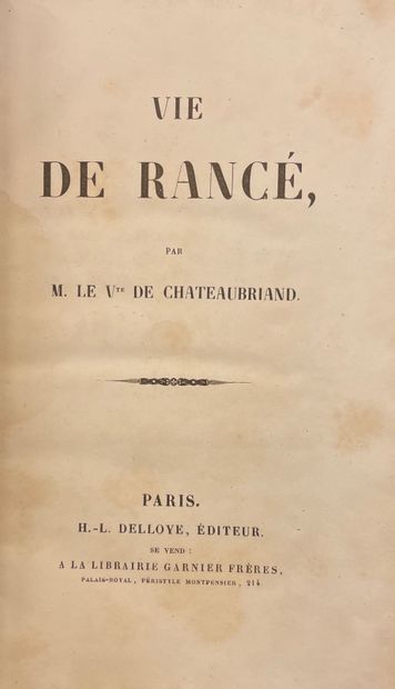 CHATEAUBRIAND (François-Auguste-René). Rancé的生活。P., H.-L. Delloye, [1844], 8°, 279...