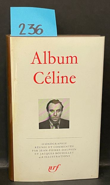 Album Céline. P., NRF, "Bibl. de la Pléiade", 1977, in-12, rel. édit., jaq., rhodoïd,...