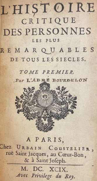 null [BORDELON（洛朗）。各个时代最值得纪念的人物的历史评论。巴黎，Urbain Coustelier，1699年，12开本，（8）-315-（12）和（4）-322-（6）页，绿布一卷，光滑的书脊（现代装订）。作者在标题页上用墨水标识。Abbé...
