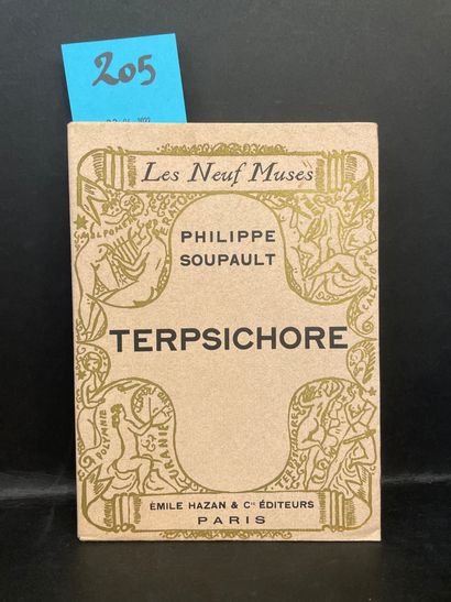 null 
SOUPAULT (Philippe). Terpsichore. P., Hazan, "Les Neuf Muses" 1, 1928, in-12,...