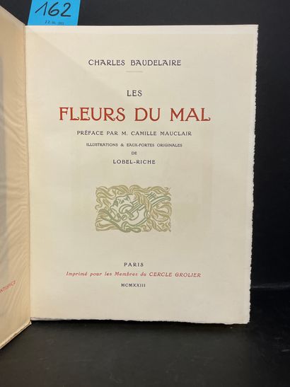 LOBEL-RICHE.- BAUDELAIRE (Charles). Les Fleurs du Mal. Préface par M. Camille Mauclair....
