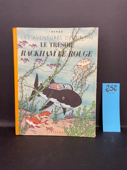 HERGÉ. Les Aventures de Tintin. Le Trésor de Rackham le Rouge. Tournai-Paris, Casterman,...