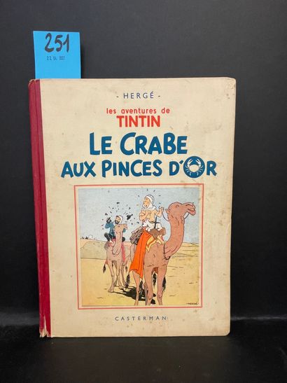 HERGÉ. Les Aventures de Tintin. Le Crabe aux pinces d’or. Tournai-Paris, Casterman,...