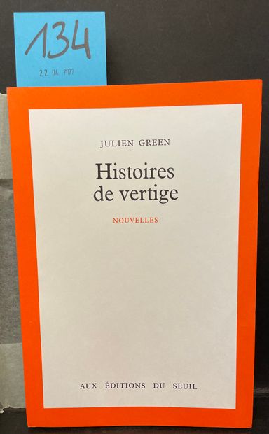 GREEN (Julien). Histoires de vertige. P., Seuil, 1984, 8°, br., non coupé. Edition...