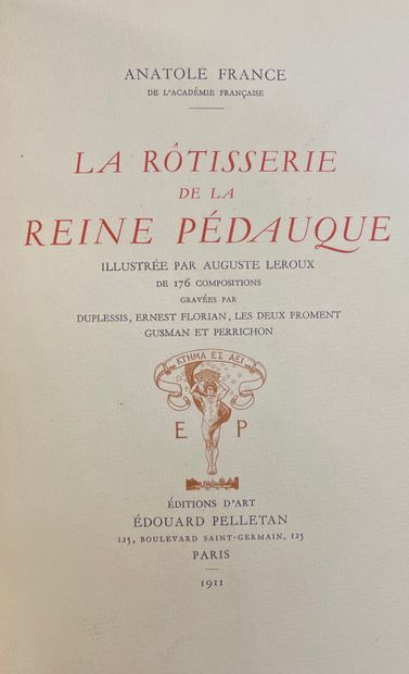 LEROUX.- FRANCE (Anatole). La Rôtisserie de la Reine Pédauque. Illustré par Auguste...