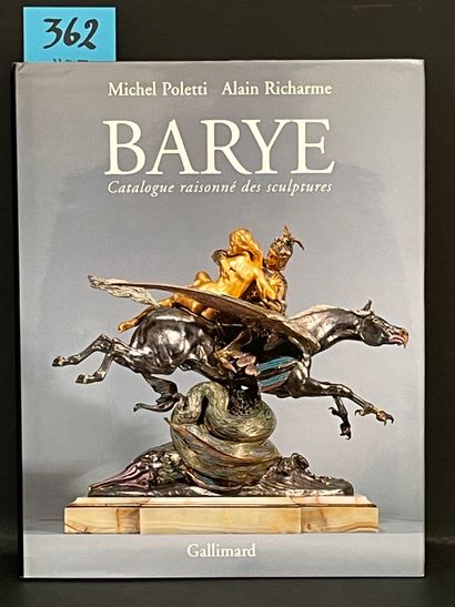 null BARYE.- POLETTI (M.), RICHARME (A.). Barye. Catalogue raisonné des sculptures....