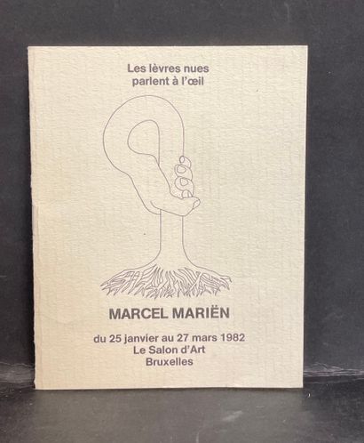 MARIËN (Marcel). 赤裸裸的嘴唇对着眼睛说话。布鲁斯，艺术沙龙，1982年，12开本，装订，封面为Mariën所绘。展览小册子印制了50份编号，并...