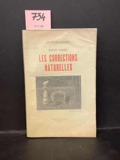 MARIËN (Marcel). Les Corrections naturelles. Brux, Librairie Sélection, "Le Miroir...