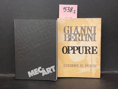 BERTINI (Gianni). Oppure. Torino, Il Punto, 1970, in-12, br. First edition printed...