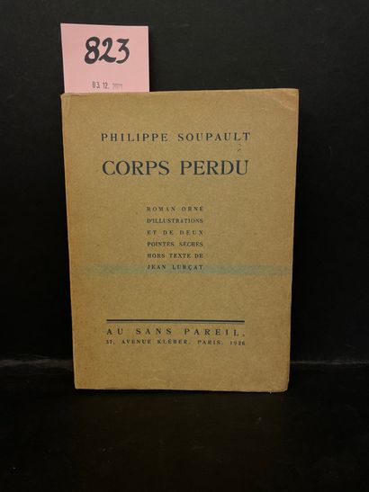 LURCAT.- SOUPAULT (Philippe). Corps perdu. Novel with illustrations [in-text] and...