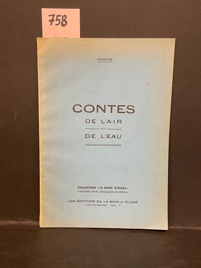 null NADINE。空气和水的故事。P., La Main à plume, "Le Banc d'essai", (1941), booklet 4° agenda,...