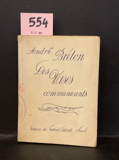 BRETON (André). Les Vases communicants.P., Cahiers libres, 1932, in-12, br. with...