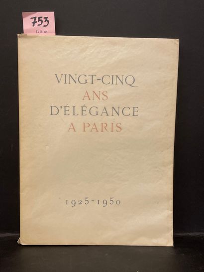 Mode.- 1925-1950.在巴黎的25年的优雅生活。P., Tisné, 1951, in-folio, 111 p., br.(略作解释)。附有马塞尔-罗哈斯的一封信，内容丰富。第一版。未指定版本的编号副本。...