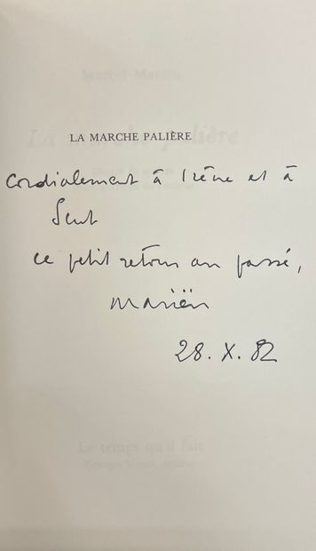 MARIËN (Marcel). La Marche Palière.附有作者的四张照片的插图。Cognac, Le Temps qu'il fait, 1982,...