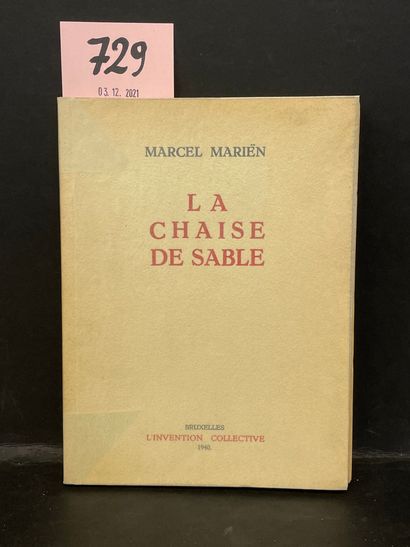 MARIËN (Marcel). La Chaise de sable.Brux, L'Invention Collective, 1940, in-12, 88...