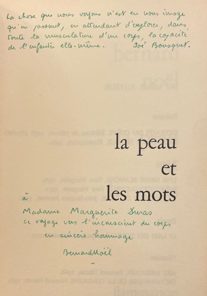 NOËL (Bernard). La Peau et les Mots. P., Flammarion, "Poésie", 1972, in-12, br.,...