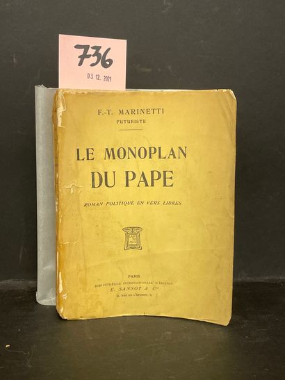 null 寄给雷-尼斯特-马里内蒂（F.T.）。教皇的单翼飞机。自由诗的政治小说。P., E. Sansot, 1912, in-12, br.(书脊开裂和缺失，棕色斑点)。第一版。没有大纸。给记者和作家、画家和艺术专栏作家雷-尼斯特（1864-1948）的信："Hommage...
