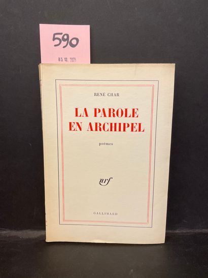 CHAR (René). 群岛上的文字。诗歌。P., NRF, 1962, 8°, 161 p., br.第一版印刷了143份，1/90 pur fil Laf...
