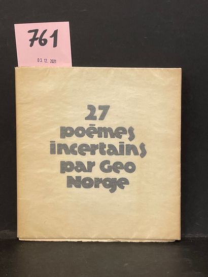 NORGE (Géo). 27 poèmes incertains. (Brux., Impr. Veuve Monnom, 1923), in-12 carré...