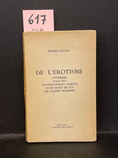 null 丰富了埃斯皮努兹的水彩画原作和尤奇-德斯诺的一封信--德斯诺（罗伯特）。De l'érotisme considéré dans ses manifestations...