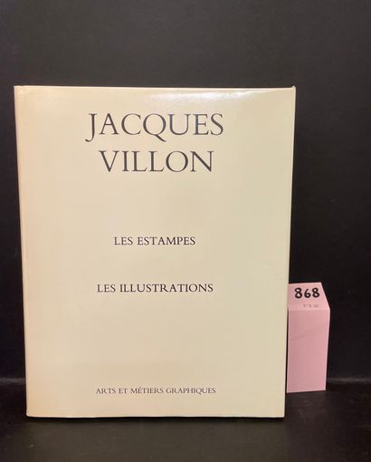 VILLON.- GINESTET (C. de) et POUILLON (C.). Jacques Villon. Prints and Illustrations....