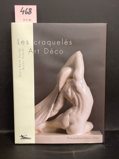 null HARDY (A.-R.). Les Craquelés Art Déco. Histoire et collections. Photographies...