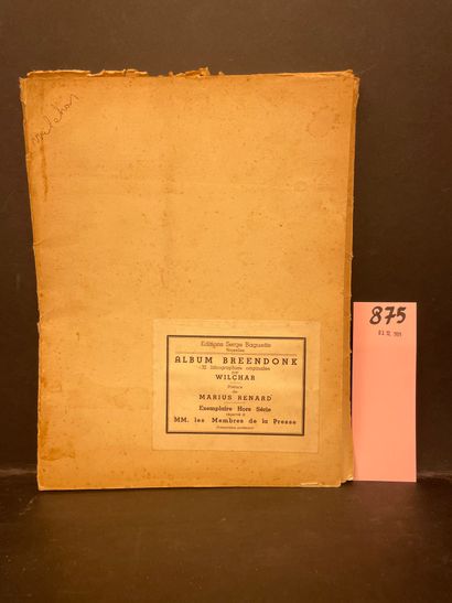WILCHAR.- RENARD (M.). Breendonck.32张Wilchar的石版画（黑色的背页构图，印在紫色雪纺上）。Brux-P.，Serge Baguette，1946年，4°，单张，装在一个带盖的文件夹里（文件夹严重损坏）。Marius...